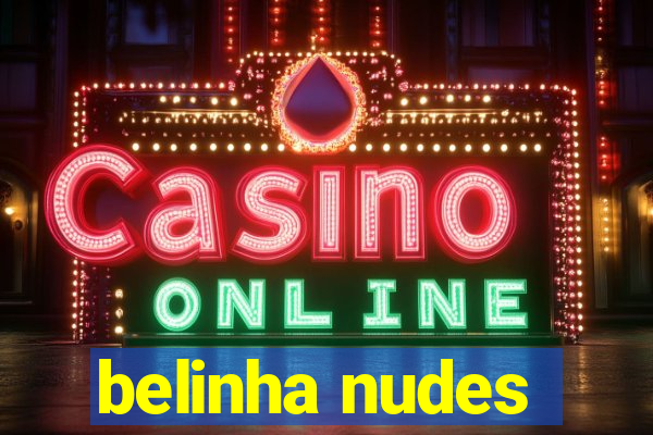 belinha nudes
